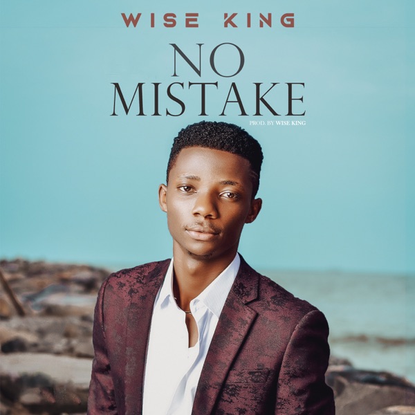 Wise King - No Mistake